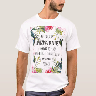 Camiseta Cita de regalo de agradecimiento al doctor dentist
