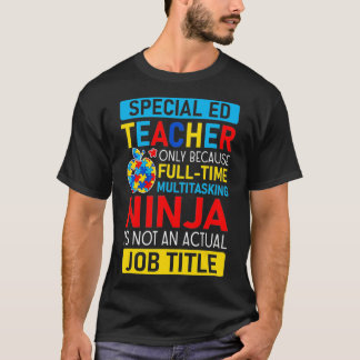 Camiseta Cita de regalo para profesor de Educación Especial