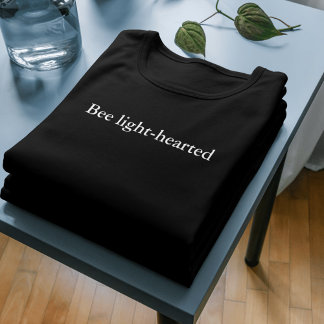 Camiseta cita de ropa estética Bee de corazón claro