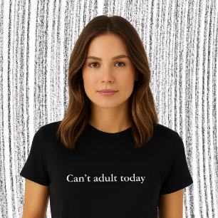 Camiseta cita de ropa estética No puedo ser adulto hoy