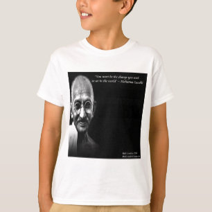 Camiseta Cita de sabiduría de Gandhi Sé el cambio