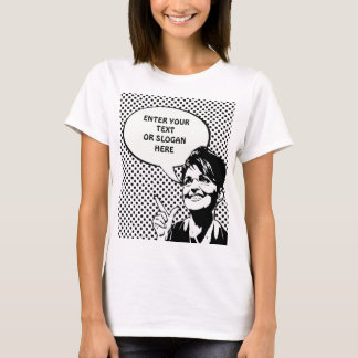 Camiseta Cita de Sarah Palin (entre en sus los propios)
