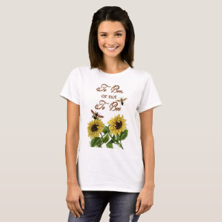 Camiseta Cita de Shakespeare a la abeja a ser divertida