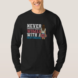 Camiseta Cita De Skateboard Para Mujeres Para Su Skateboard