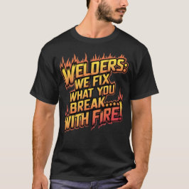 Camiseta Cita de soldadura divertida
