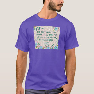 Camiseta Cita de Steel Magnolias Capacidad para Accesoriar 