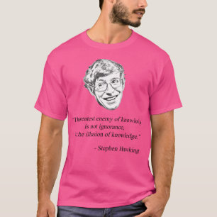 Camiseta Cita de Stephen Hawking