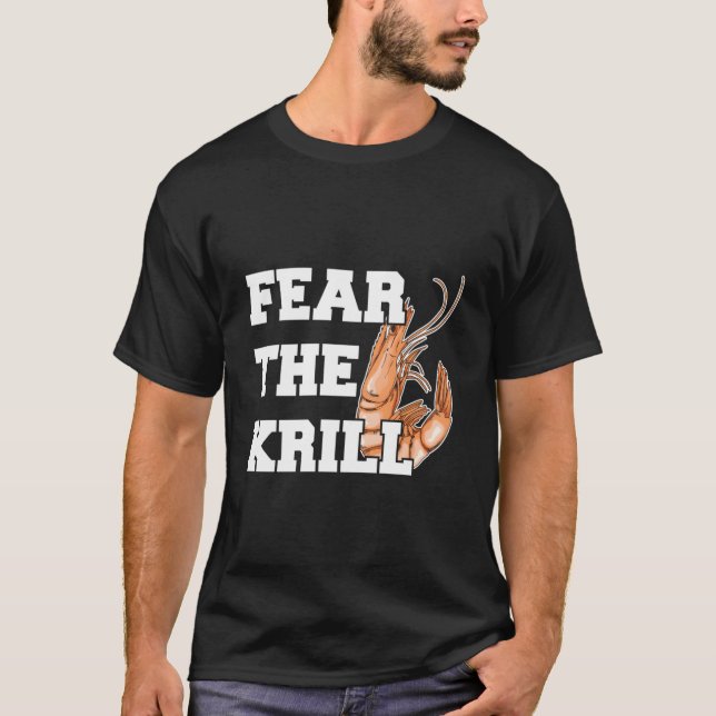Camiseta Cita de Temer la Krill para una Gamba (Anverso)