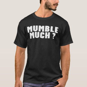 Camiseta Cita de texto sarcástica divertida murmura cita gr