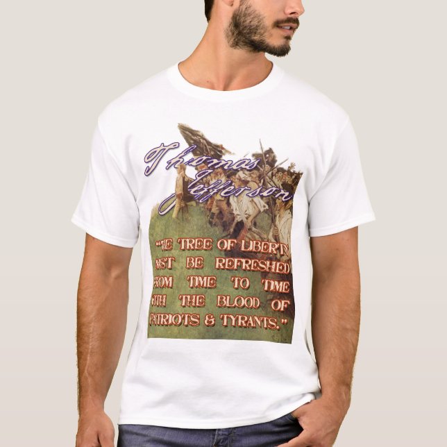 Camiseta Cita de Thomas Jefferson: El árbol de la libertad (Anverso)