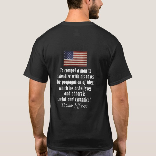 Camiseta Cita De Thomas Jefferson Sobre Impuestos (Reverso)