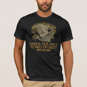 Camiseta Cita de Thomas Jefferson: Vigilancia eterna