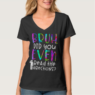 Camiseta Cita De Tintes, Bruh Has Leído La Dirección