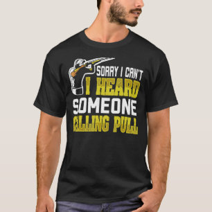 Camiseta Cita De Tiro De Trampa Para Un Tirador De Trampa