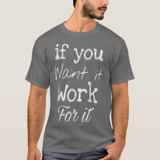 Camiseta Cita de trabajo divertida, motivación de Guay