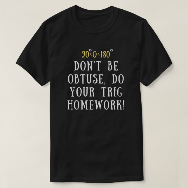Camiseta Cita de Trigonometría divertida | Regalo de nervio (Diseño del anverso)