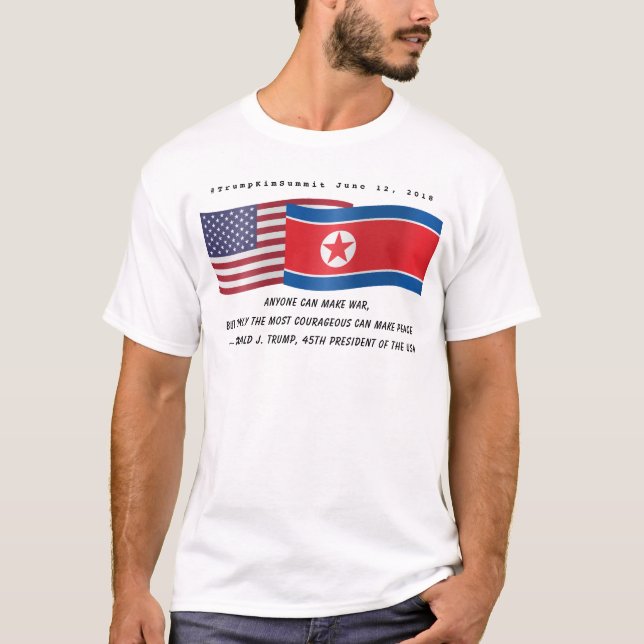 Camiseta Cita de Trump en la cumbre con Kim Jong un el 12 d (Anverso)