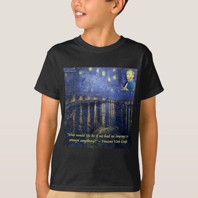 Camiseta Cita de Van Gogh Courage (Anverso)