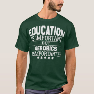 Camiseta Cita de venado de aeróbic de cortesíaRegalo de aer