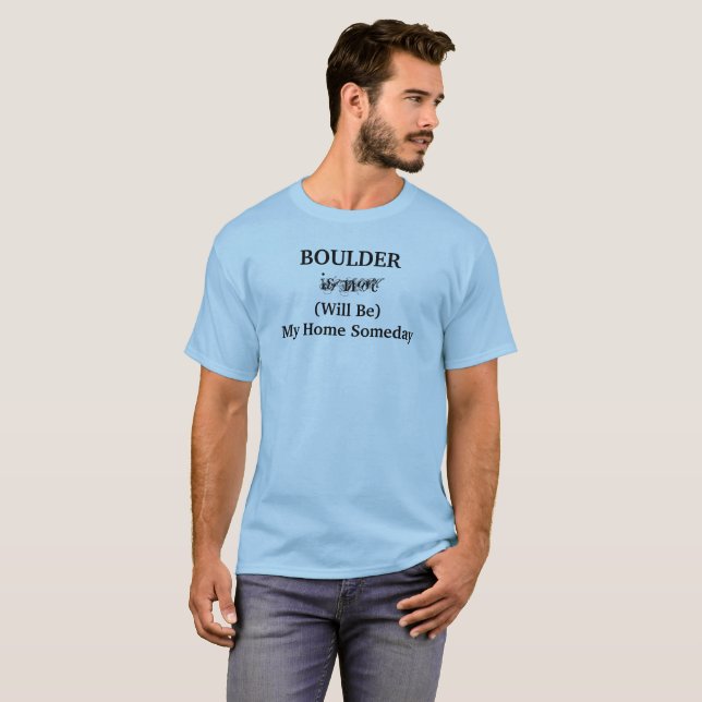 Camiseta Cita de viaje algún día en casa BOULDER (Anverso completo)