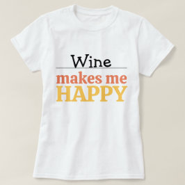 Camiseta Cita de vino me hace feliz Colorido moderno vibran