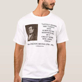 Camiseta Cita de Washington Irving Little Minds Great Minds