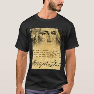Camiseta Cita de Washington - libertad de expresión