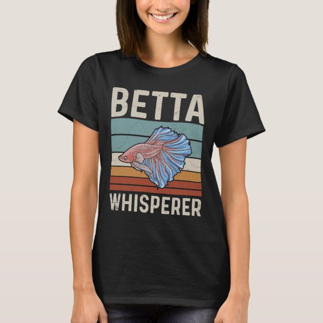 Camiseta Cita De Whisperer Para Un Experto En Pescado Betta (Anverso)