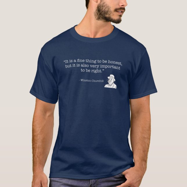 Camiseta Cita de Winston Churchill: Importante para estar e (Anverso)