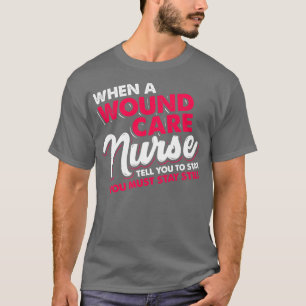 Camiseta Cita de Wound e Nurse 1