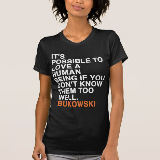 Camiseta cita del bukowski de Charles