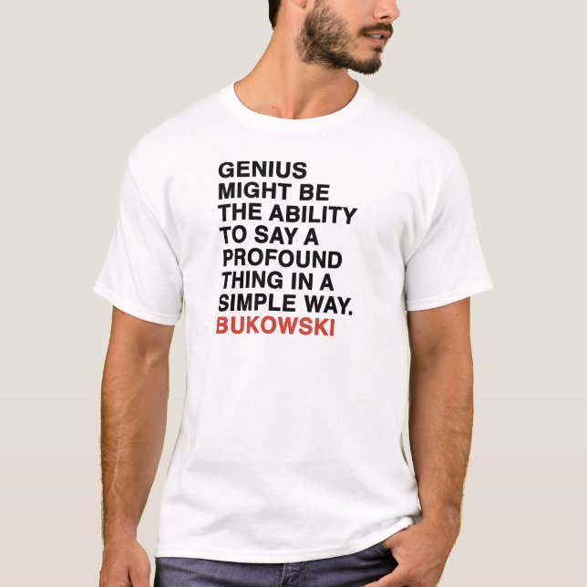 Camiseta cita del bukowski de Charles (Anverso)