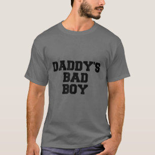 Camiseta Cita del chico malo de papá