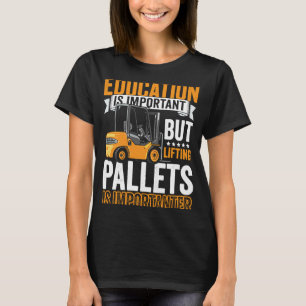 Camiseta Cita del controlador del elevador de horquilla del