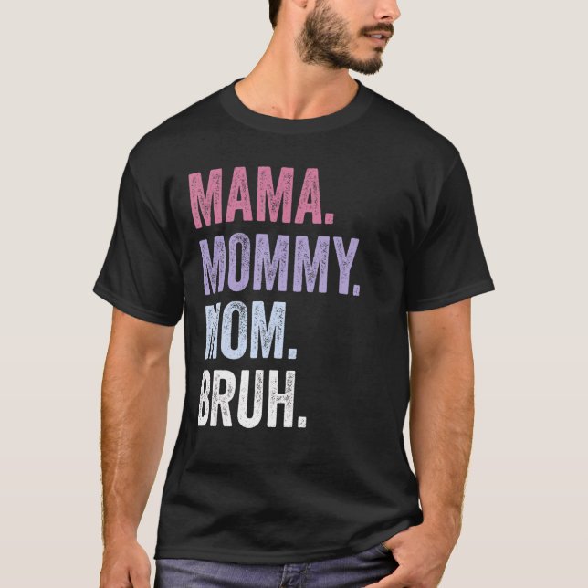 Camiseta Cita del Día de la Madre Sarcasma (Anverso)