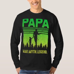 Camiseta Cita del Día del Padre Hombre Mitos Leyenda Padres