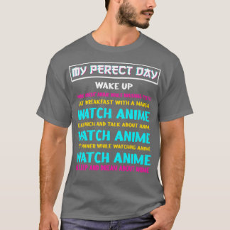 Camiseta Cita del día perfectoRegalo de Cosplay Otaku