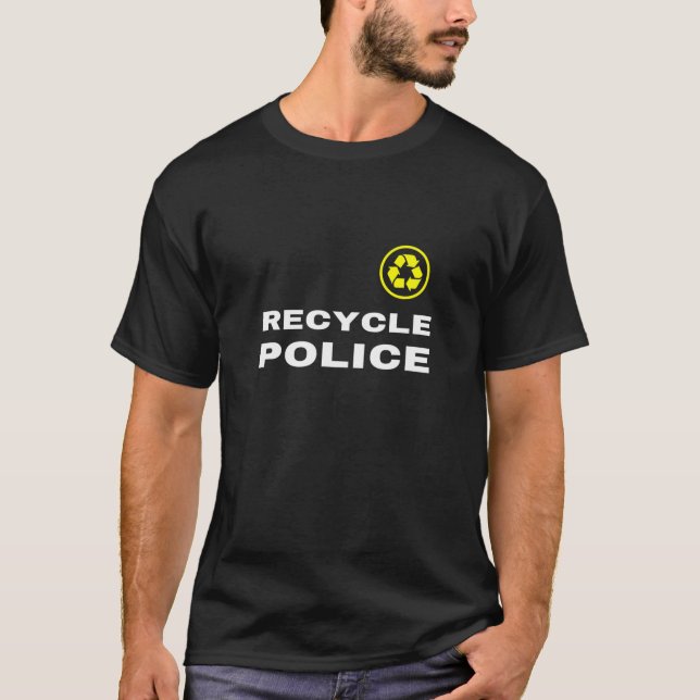 Camiseta Cita del lema del reciclaje de la policía (Anverso)