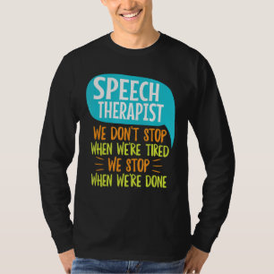 Camiseta Cita Del Slp De La Terapia Del Lenguaje Del Habla 