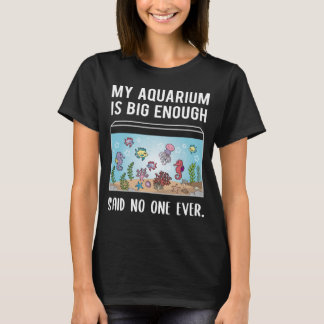Camiseta Cita del tanque de pescado acuático Aquascaping