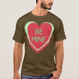 Camiseta Cita Día de San Valentín Be Mine Candy Hearts