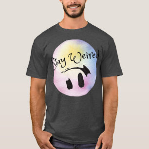 Camiseta Cita diciendo 'Stay Weird'