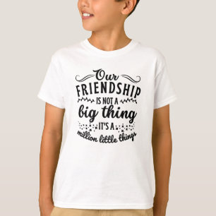 Camiseta Cita divertida de amistad
