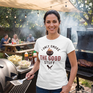 Camiseta Cita divertida de barbacoa: solo fumo lo bueno