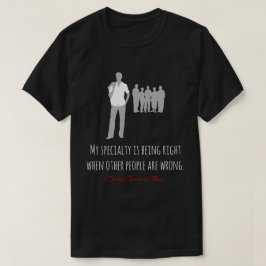 Camiseta Cita divertida de Bernard Shaw, correcta, negra eq
