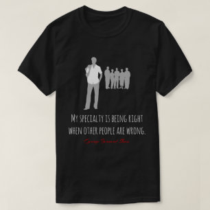 Camiseta Cita divertida de Bernard Shaw, correcta, negra eq
