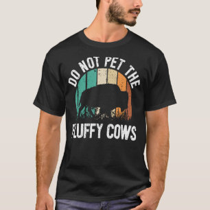 Camiseta Cita Divertida de Bisonte No Acaricio a las Vacas