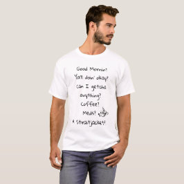 Camiseta Cita divertida de buena mañana café medicamentos c