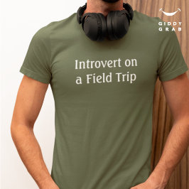 Camiseta Cita divertida de caracteres Introvertida en un vi