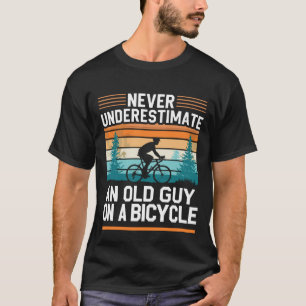 Camiseta Cita divertida de ciclismo: Nunca Subestimes A Un 